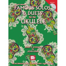 Famous Solos & Duets for the Ukulele (Melbay)