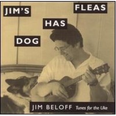 Jim's Dogs Has Fleas (by Jim Beloff)
